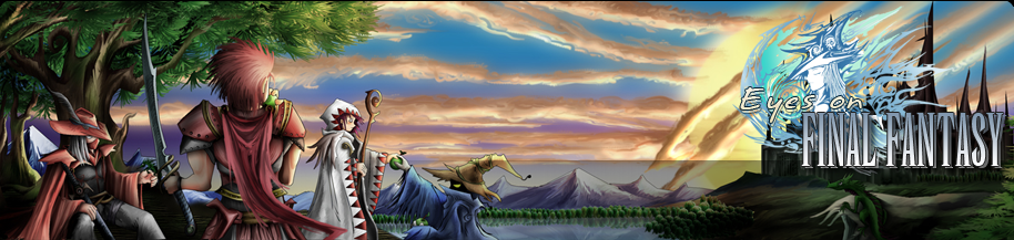 Eyes on Final Fantasy Forums - Powered by vBulletin